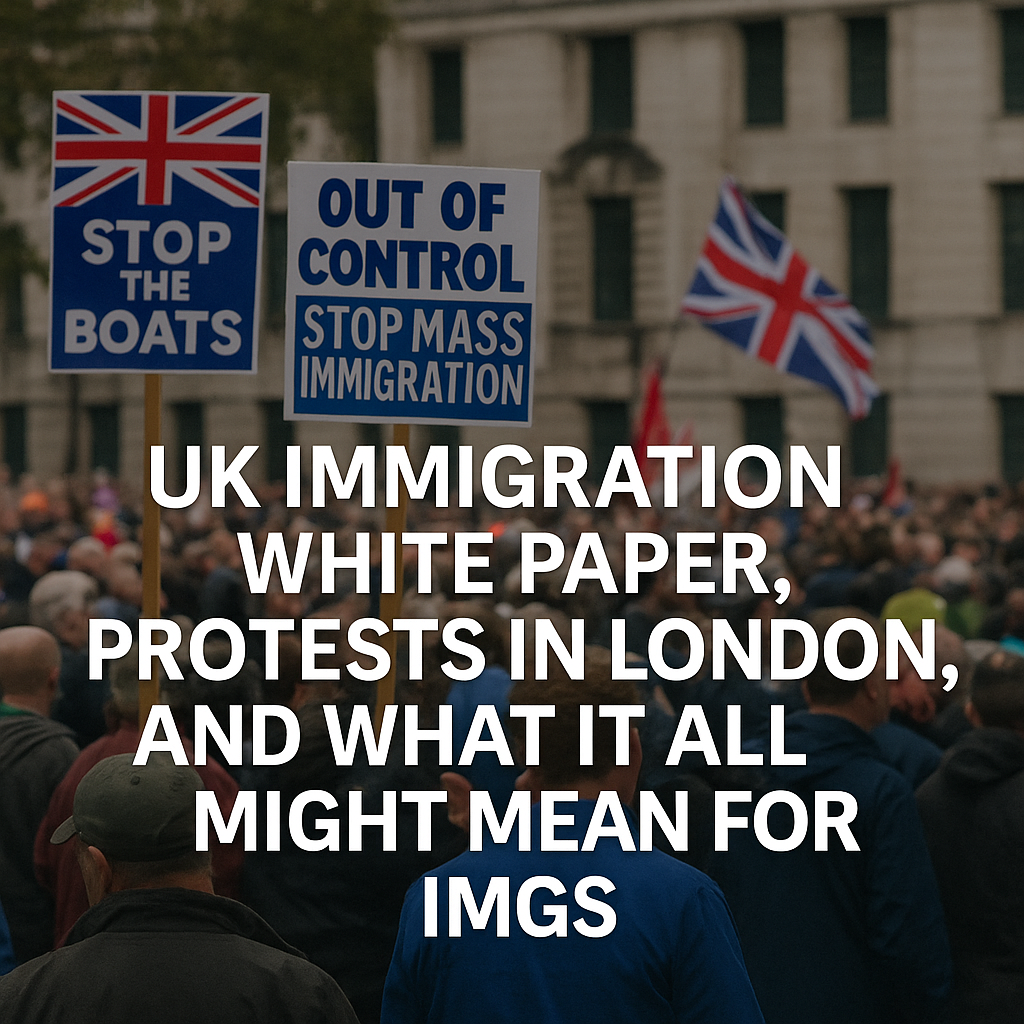UK Immigration White Paper, London Rallies, and What It All Means for IMGs