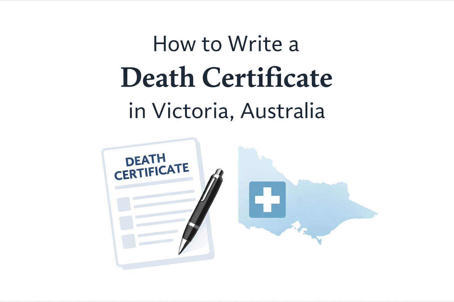 How to Write a Death Certificate in Victoria, Australia